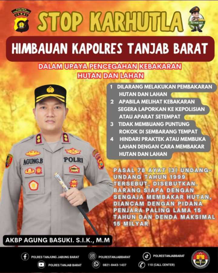 Himbauan Kapolres Tanjab Barat Dalam Upaya Pencegahan Kebakaran hutan dan lahan