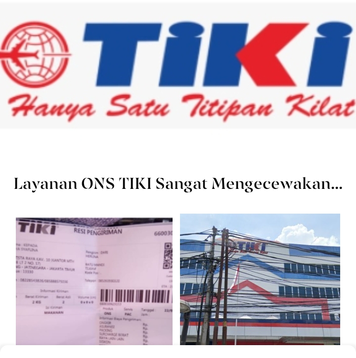 Dianggap Layanan ONS Tiki Amat Sangat Mengecewakan, Pelanggan Mengamuk